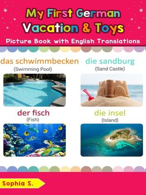 cover image of My First German Vacation & Toys Picture Book with English Translations